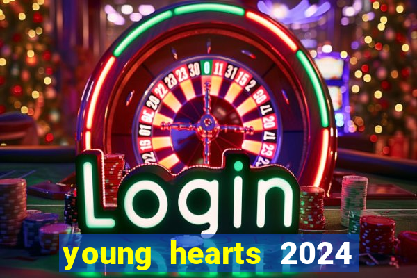 young hearts 2024 online legendado